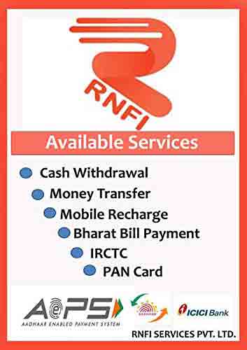 RNFI Agent बनकर अपना रोजगार सुरु करें ! हर महीना 10 से 15 हजार कमायें RNFI-SERVICE-LIST,Relipay