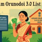 Assam Orunodoi 3.0 List